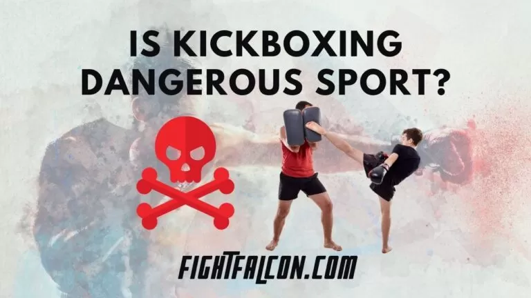 Is Kickboxing Dangerous Sport? Injury Rate & Death Chances