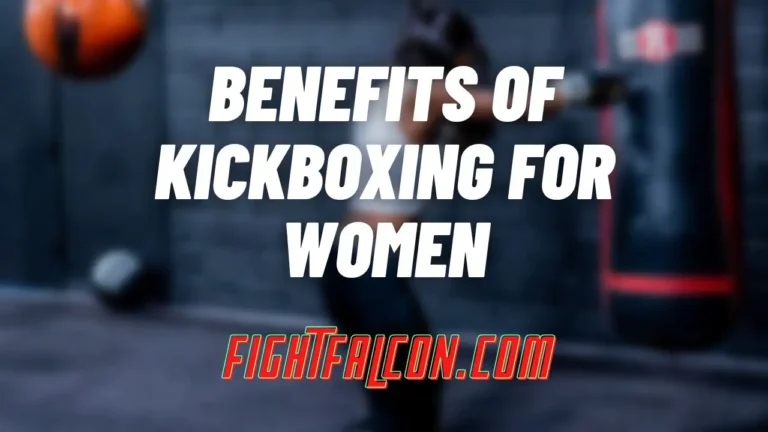 Top 12 Benefits of Kickboxing for Women – Best Advantages