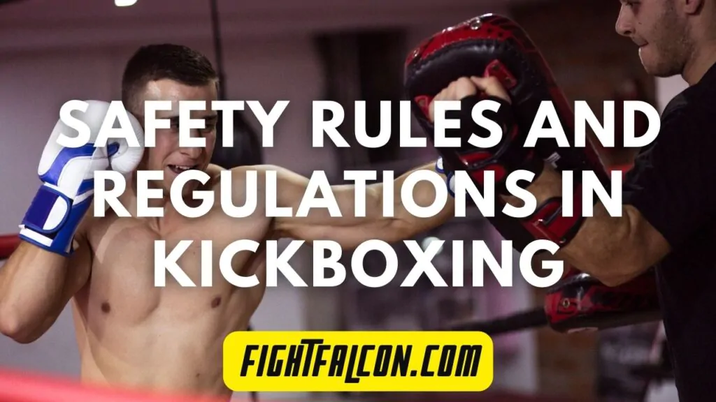 Safety Kickboxing Rules