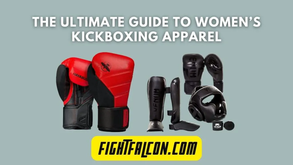 The Ultimate Guide to Women’s Kickboxing Apparel