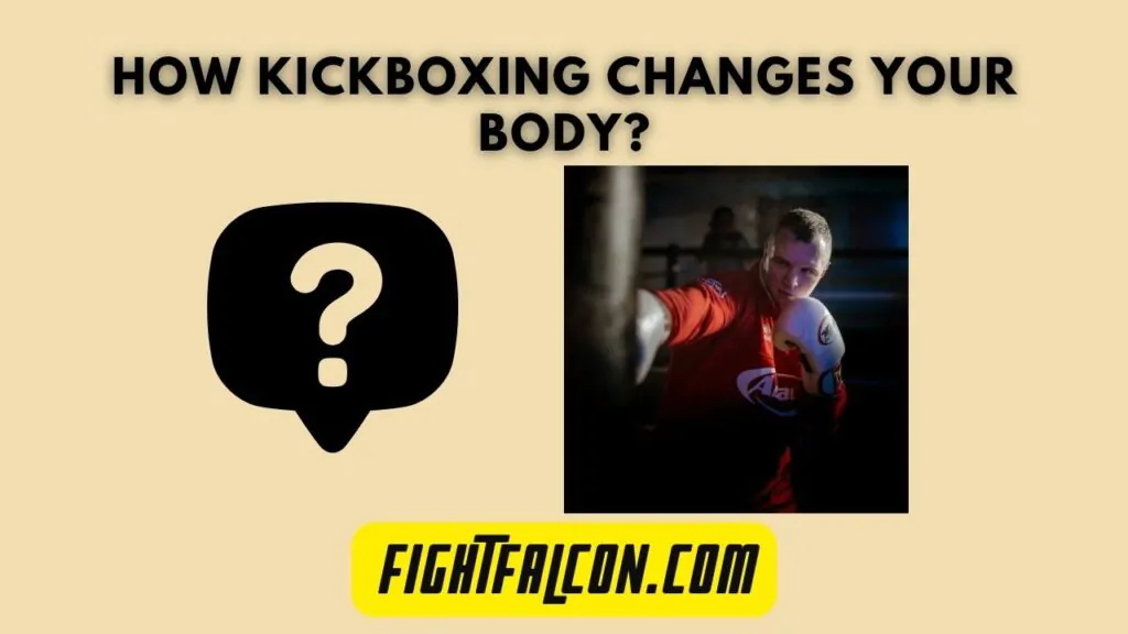Kickboxing Before and After Body Transformation Guide