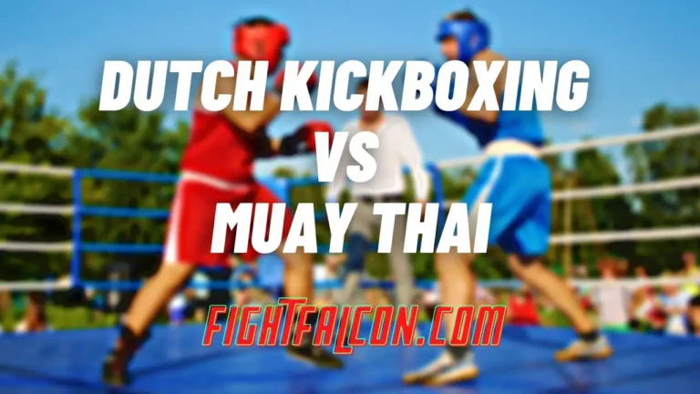 Dutch Kickboxing vs. Muay Thai | What is the Difference? 