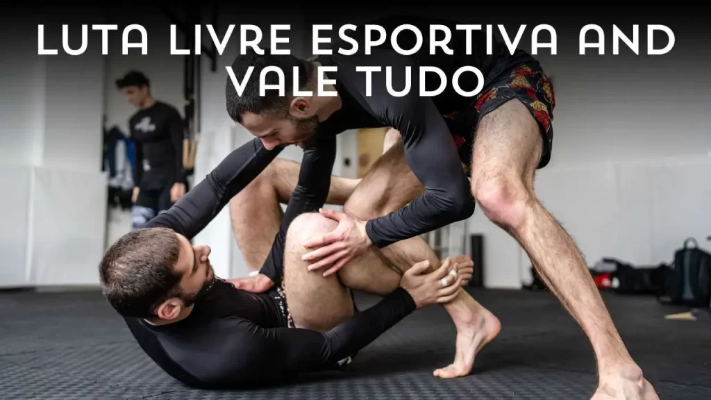 Top 10 Different Types of Jiu-Jitsu - Luta Livre Esportiva and Vale Tudo