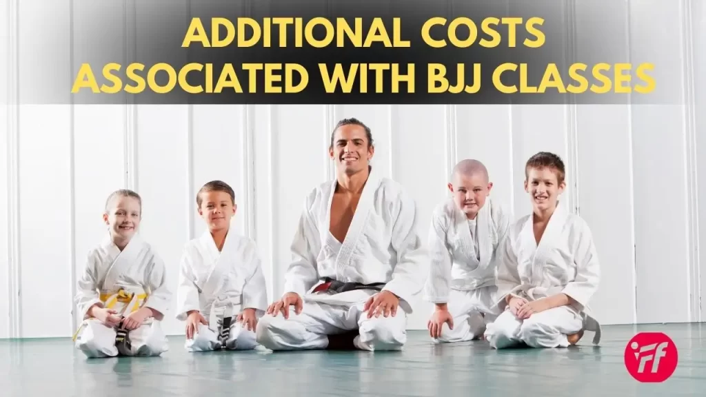 How Much Are Jiu-Jitsu Classes Additional Cost