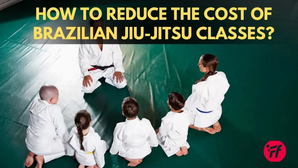 How Much Are Jiu-Jitsu Classes How to Reduce the Cost