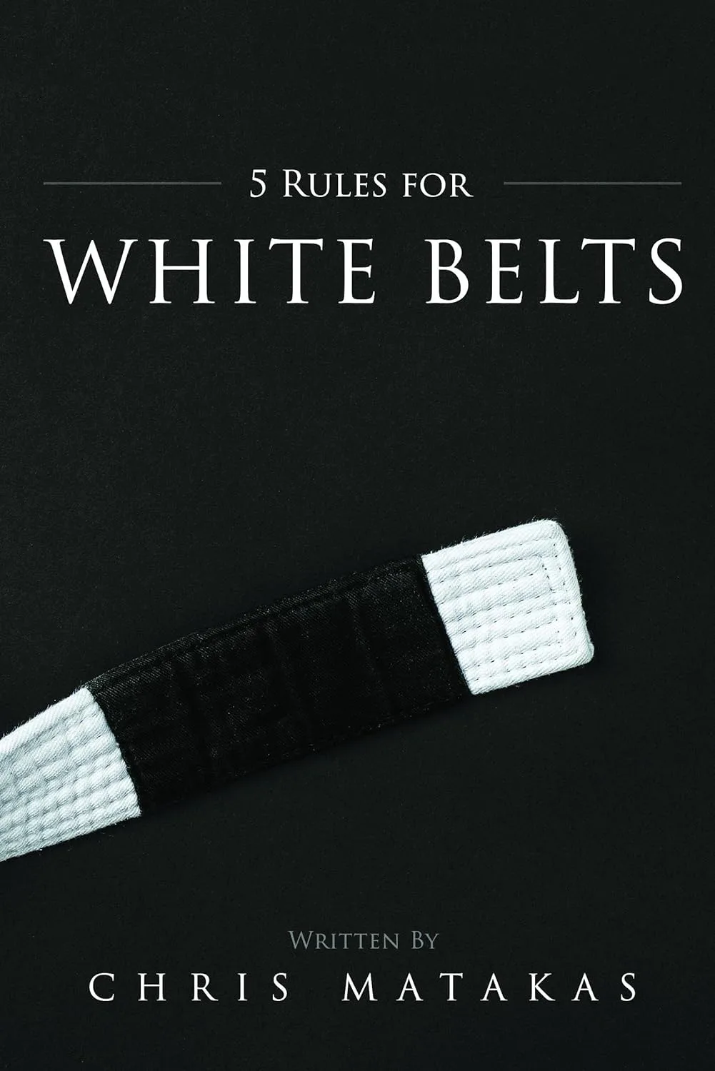 5 Rules for White Belts
