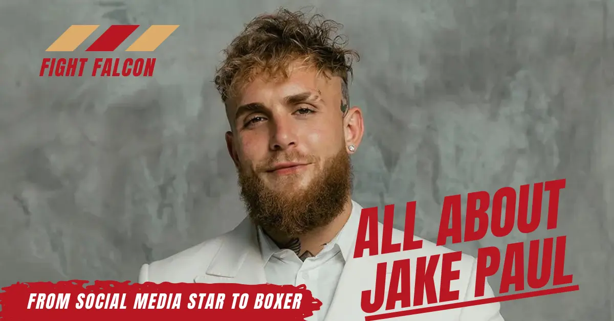 All About Jake Paul From Social Media Star to Boxer